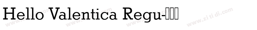Hello Valentica Regu字体转换